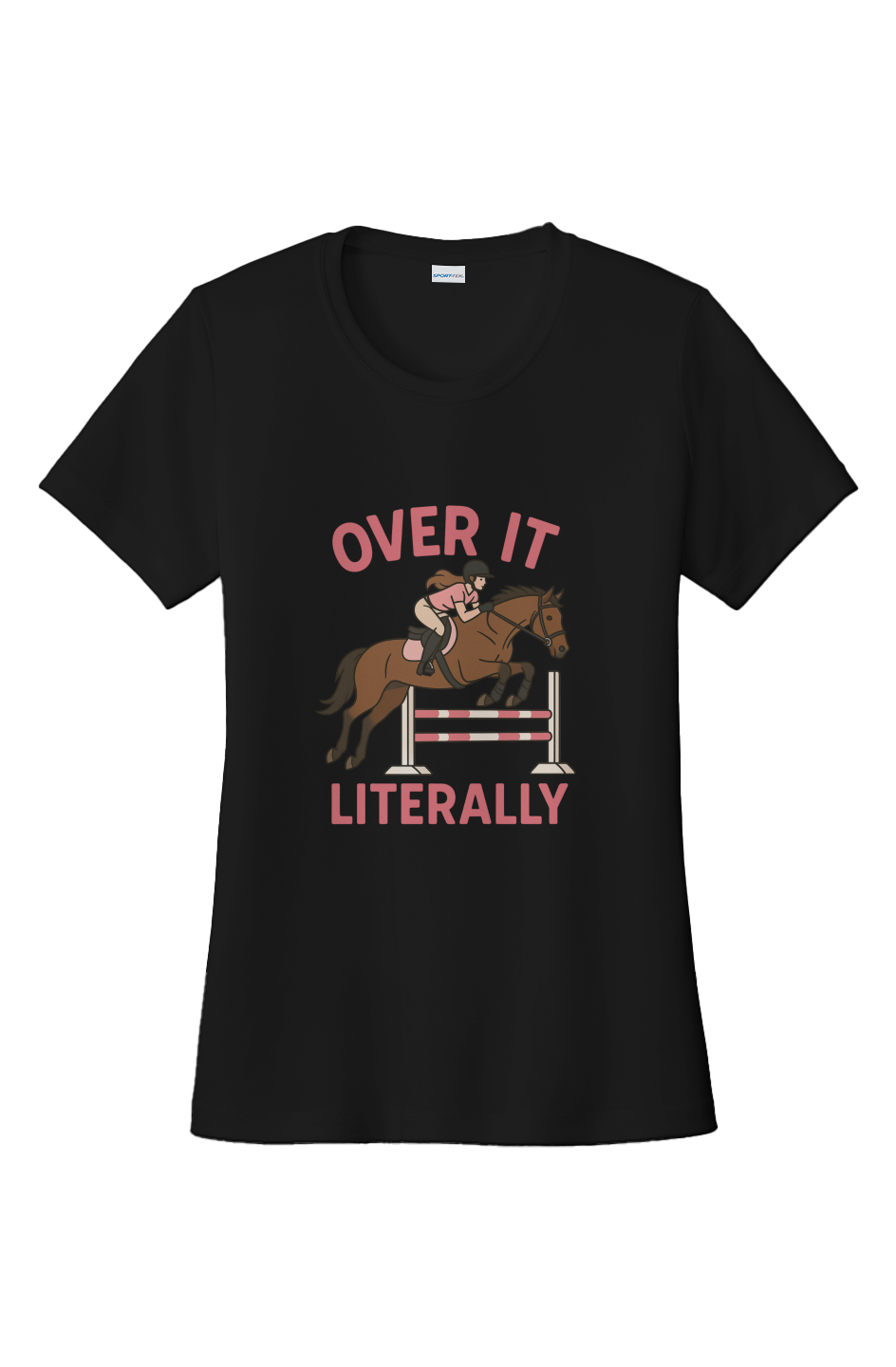 Over It Literally Moisture Wicking Performance Tee