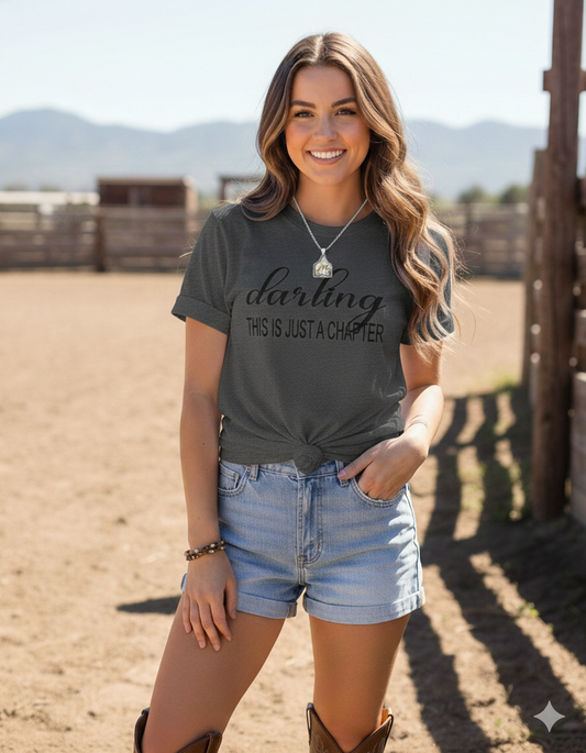 Darling This Is Just A Chapter Graphic Tee | Premium Bella + Canvas 3001 Dark Heather Grey | Inspirational Mental Health Western T-Shirt | Rowdy Rowels Empowerment Top