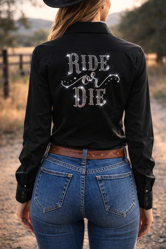 Ride Or Die Rhinestone 4 Way Stretch Button Up Rodeo Shirt -Black